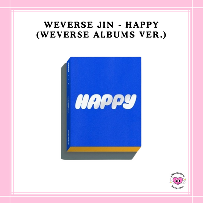 [PREORDER] WEVERSE JIN - HAPPY (WEVERSE ALBUMS VER.)