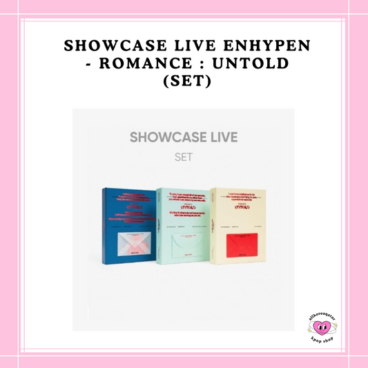 [PREORDER] SHOWCASE LIVE ENHYPEN - ROMANCE : UNTOLD (SET)