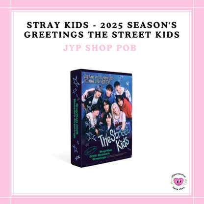 [PREORDER] JYP SHOP STRAY KIDS - 2025 SEASON'S GREETINGS THE STREET KIDS