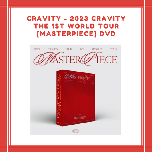 [PREORDER]  CRAVITY - 2023 CRAVITY THE 1ST WORLD TOUR [MASTERPIECE] DVD
