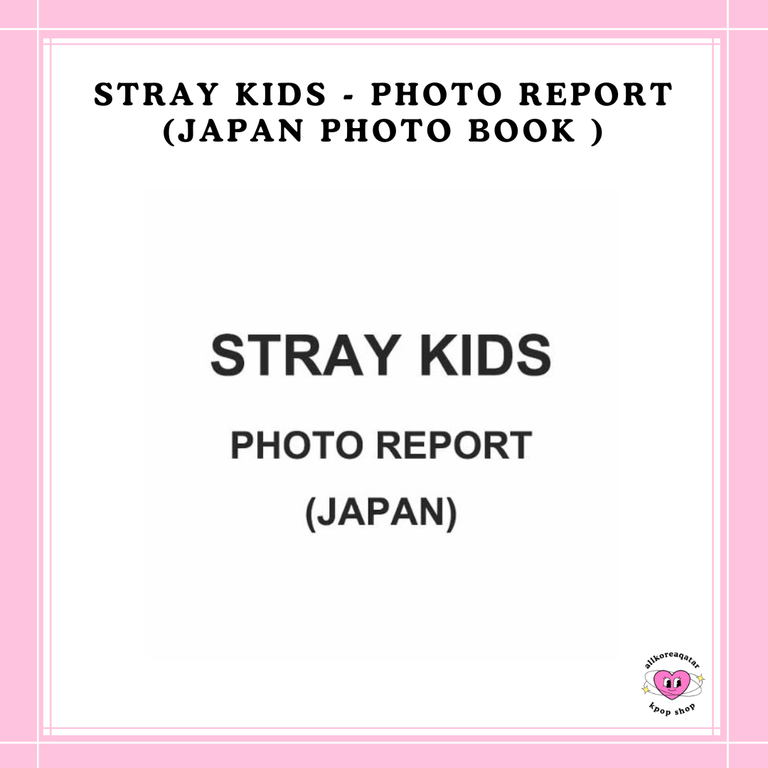 [PREORDER] STRAY KIDS - PHOTO REPORT (JAPAN PHOTO BOOK )