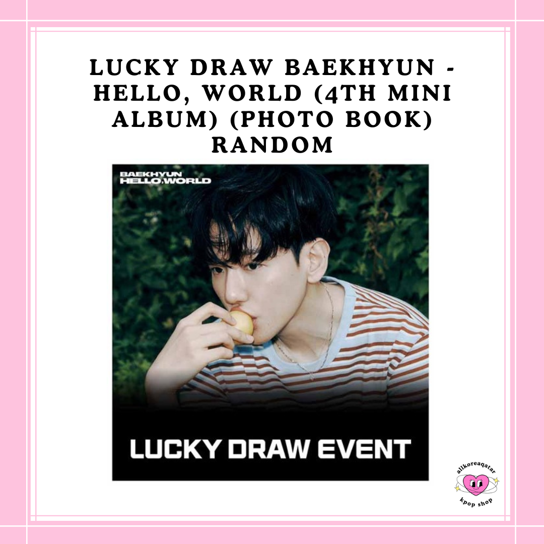 [PREORDER] LUCKY DRAW BAEKHYUN - HELLO, WORLD (4TH MINI ALBUM) (PHOTO BOOK) RANDOM