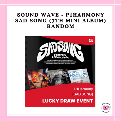 [PREORDER] SOUND WAVE - P1HARMONY SAD SONG (7TH MINI ALBUM) RANDOM