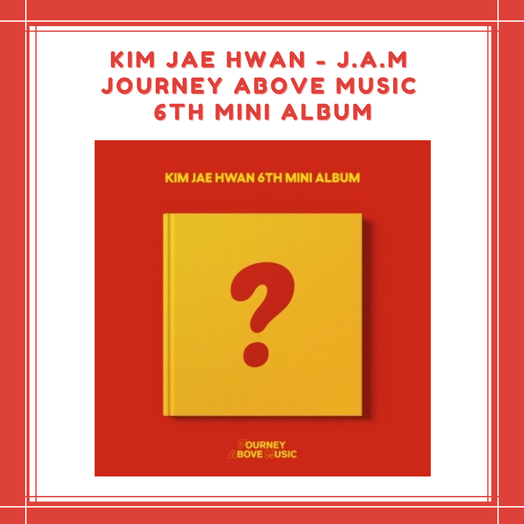 [PREORDER] KIM JAE HWAN - J.A.M JOURNEY ABOVE MUSIC 6TH MINI ALBUM