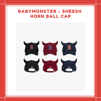 [PREORDER] BABYMONSTER - SHEESH HORN BALLCAP