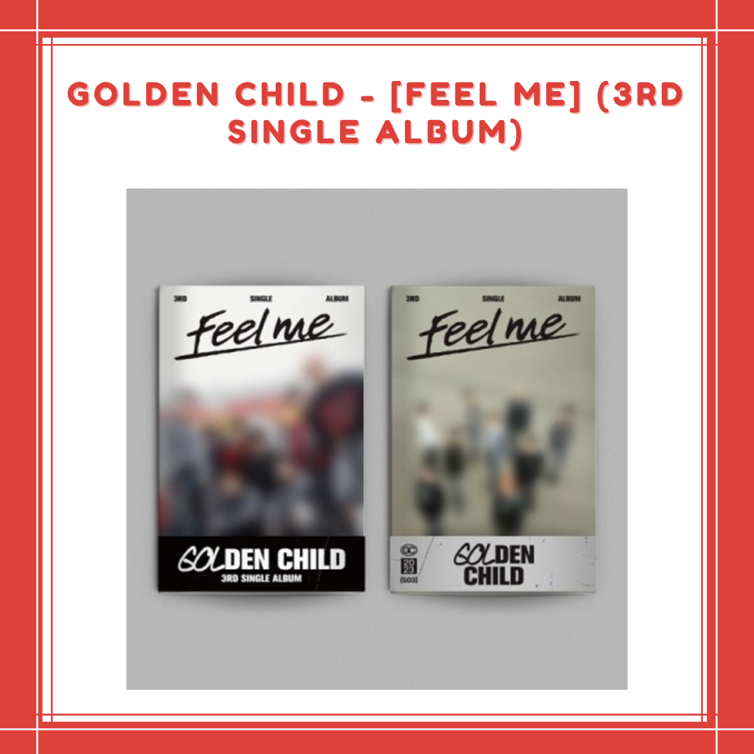 [PREORDER] GOLDEN CHILD - [FEEL ME] (3RD SINGLE ALBUM)