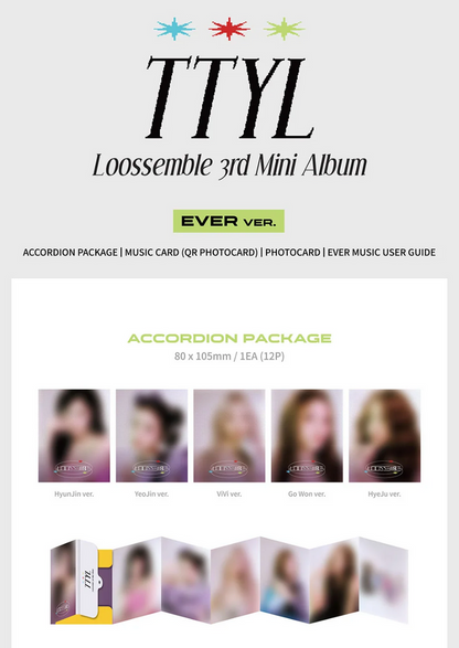 [PREORDER] LOOSSEMBLE - TTYL (3RD MINI ALBUM) EVER VER