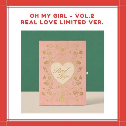 [ON HAND] OH MY GIRL - VOL.2 REAL LOVE LIMITED VER.