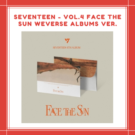 [ON HAND] SEVENTEEN - VOL.4 FACE THE SUN WEVERSE ALBUMS VER.