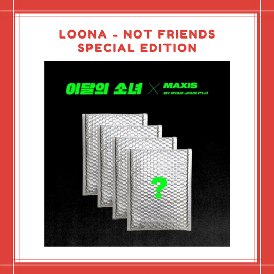 [ON HAND] LOONA - NOT FRIENDS SPECIAL EDITION