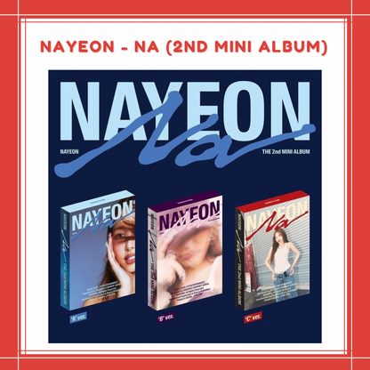 [PREORDER] NAYEON - NA (2ND MINI ALBUM)