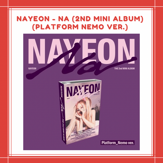 [PREORDER] NAYEON - NA  (2ND MINI ALBUM) (PLATFORM NEMO VER.)