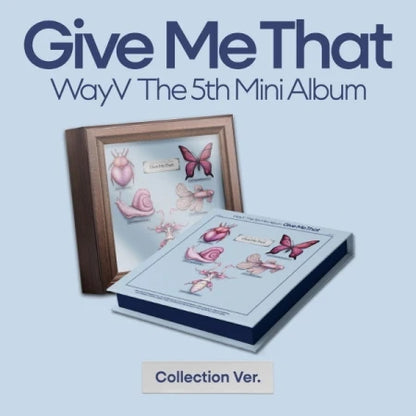 [PREORDER] WAYV - GIVE ME THAT (5TH MINI ALBUM) BOX VER.