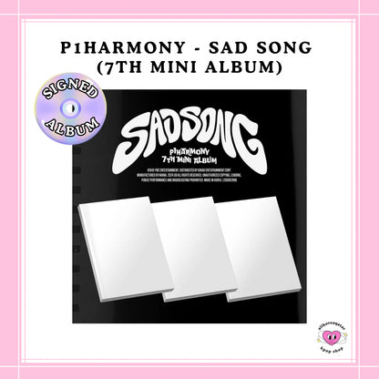 [PREORDER] P1HARMONY - SAD SONG (7TH MINI ALBUM) SIGNED