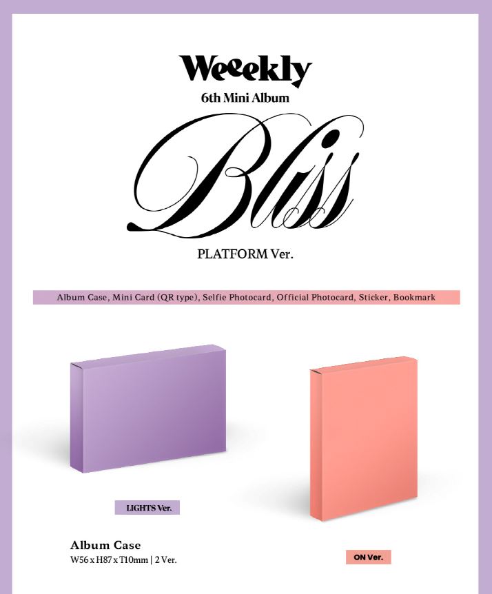 [PREORDER] WEEEKLY - BLISS (6TH MINI ALBUM) PLATFORM VER