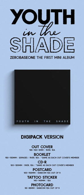 [PREORDER] ZEROBASEONE - YOUTH IN THE SHADE (1ST MINI ALBUM) [DIGIPACK VER.]