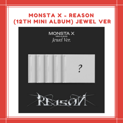 [PREORDER] MONSTA X - REASON (12TH MINI ALBUM) JEWEL VER