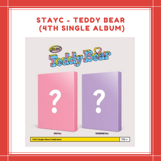 [PREORDER] STAYC - TEDDY BEAR (4TH SINGLE ALBUM)