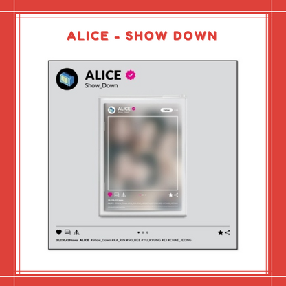 [PREORDER] ALICE - SHOW DOWN