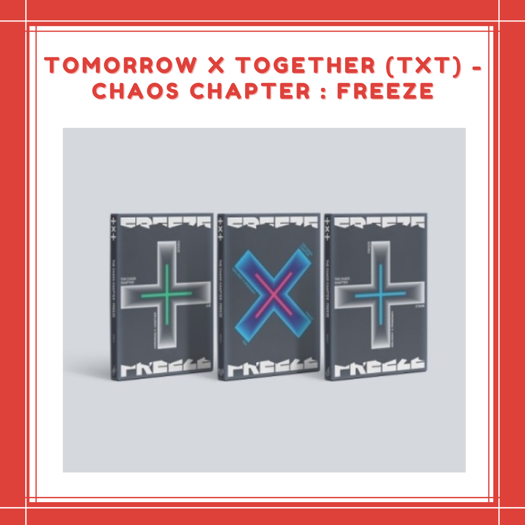 [PREORDER] TOMORROW X TOGETHER (TXT) - CHAOS CHAPTER : FREEZE.