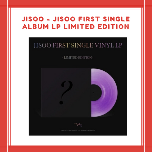 [PREORDER] YG SHOP JISOO - JISOO FIRST SINGLE ALBUM LP LIMITED EDITION