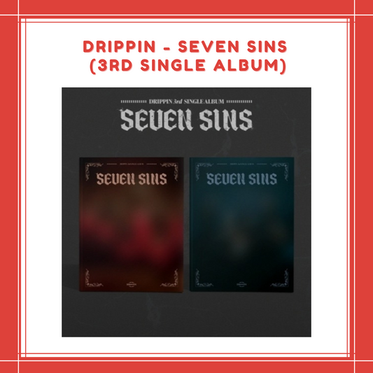 [PREORDER] DRIPPIN - SEVEN SINS (3RD SINGLE ALBUM)