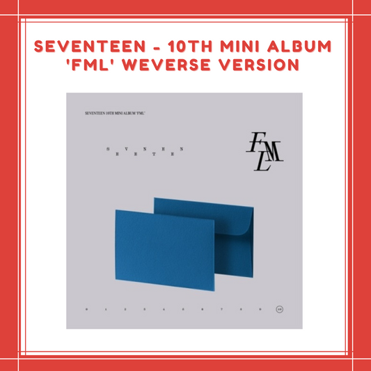 [PREORDER] SEVENTEEN - 10TH MINI ALBUM 'FML' WEVERSE VERSION