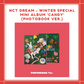 [PREORDER] NCT DREAM - WINTER SPECIAL MINI ALBUM 'CANDY' (PHOTOBOOK VER.)