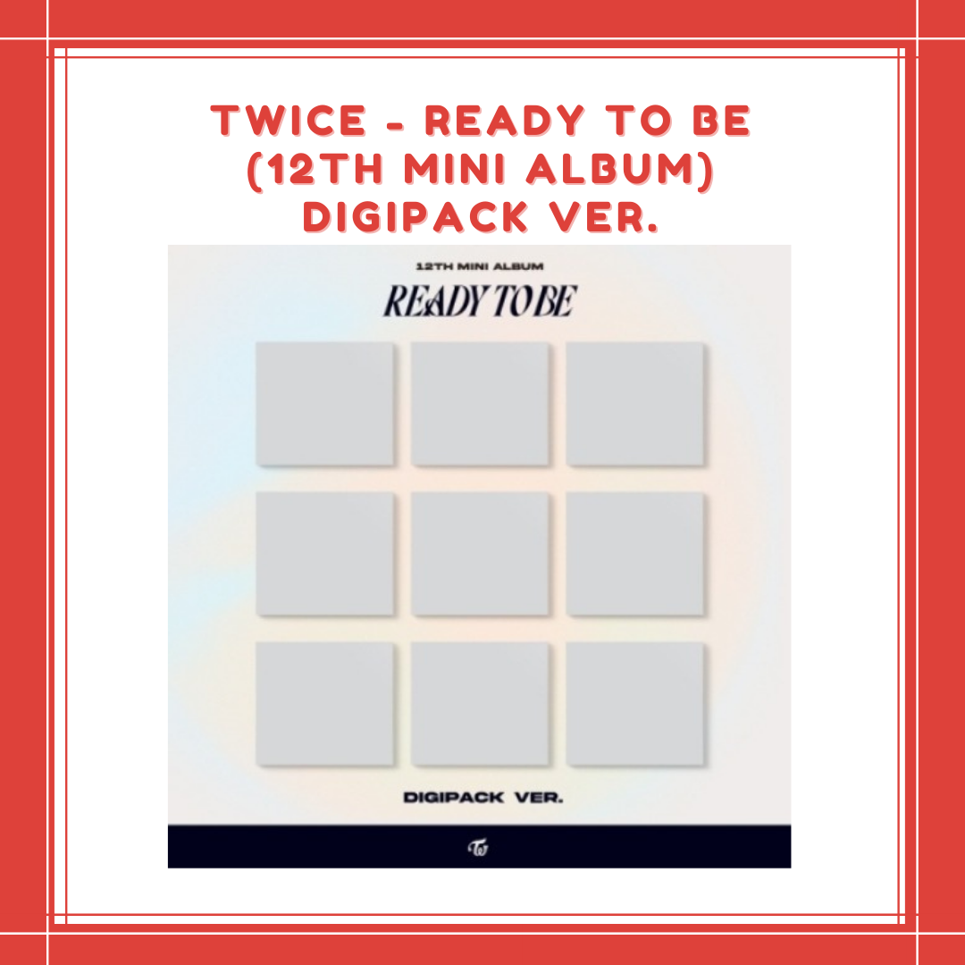 [PREORDER] TWICE - READY TO BE (12TH MINI ALBUM) DIGIPACK VER.