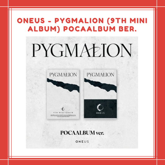 [PREORDER] ONEUS - PYGMALION (9TH MINI ALBUM) POCAALBUM BER.