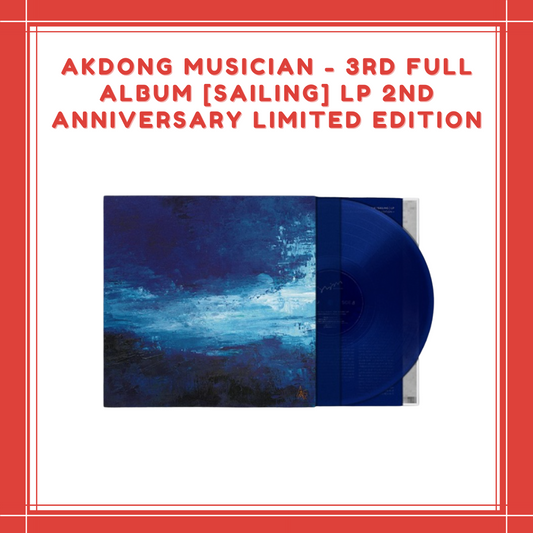 [PREORDER] AKDONG MUSICIAN - 3RD FULL ALBUM [SAILING] LP 2nd ANNIVERSARY LIMITED EDITION