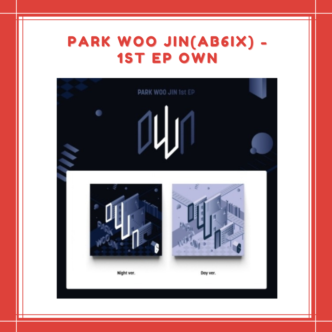 [PREORDER] PARK WOO JIN(AB6IX) - 1ST EP oWn