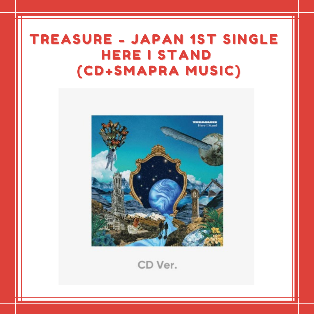 [PREORDER] TREASURE - JAPAN 1ST SINGLE HERE I STAND (CD+SMAPRA MUSIC)