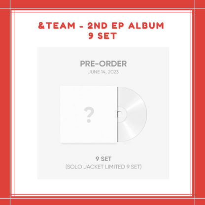 [PREORDER] &TEAM - 2ND EP ALBUM STANDARD 9 SET