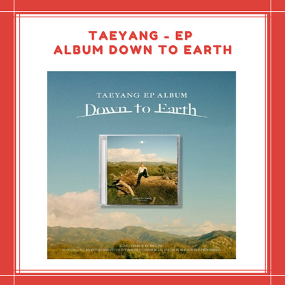 [PREORDER] TAEYANG - EP ALBUM DOWN TO EARTH