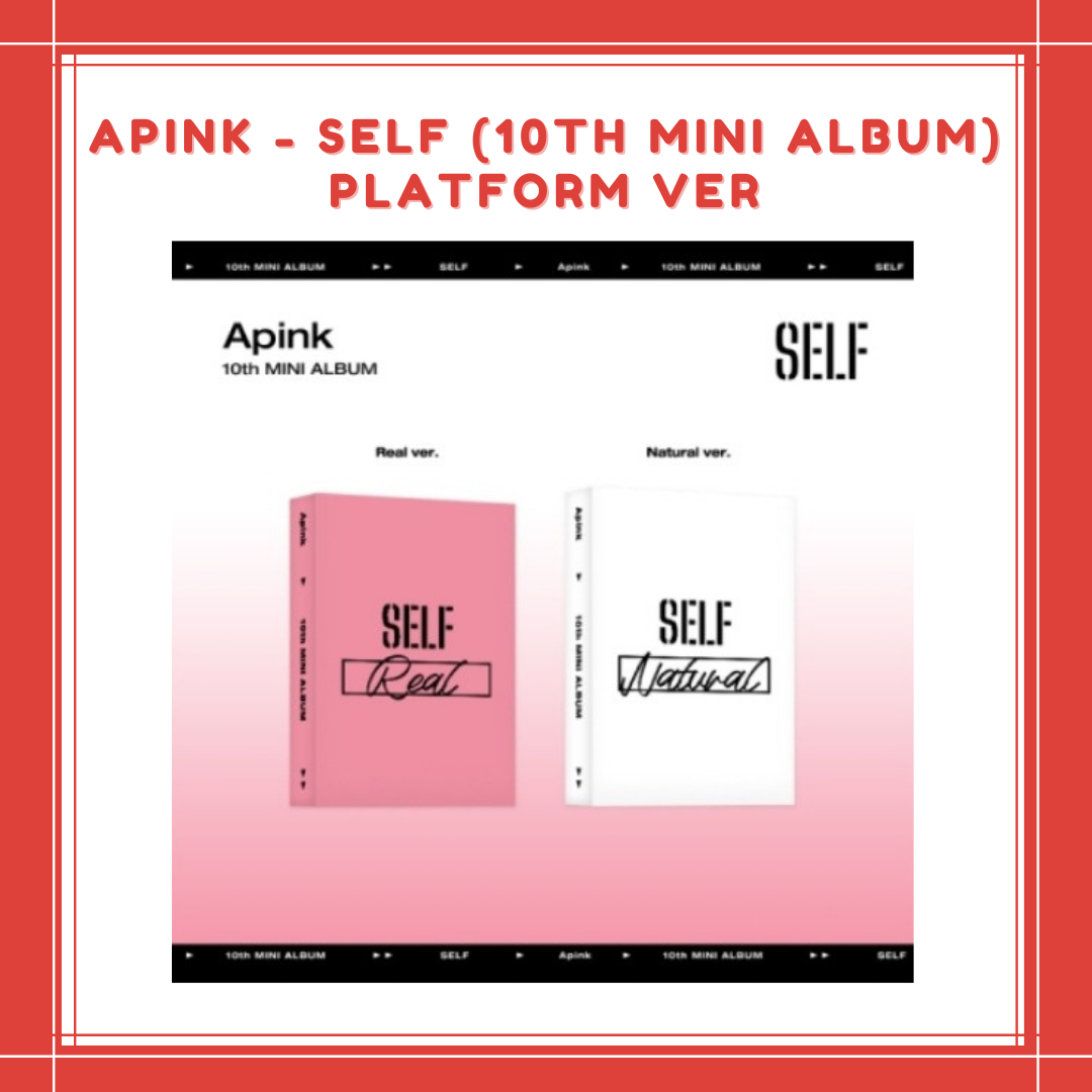 [PREORDER] APINK - SELF (10TH MINI ALBUM) PLATFORM VER