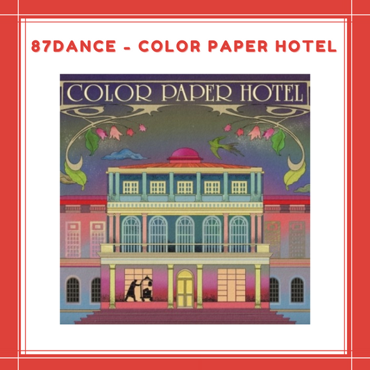 [PREORDER] 87DANCE - COLOR PAPER HOTEL