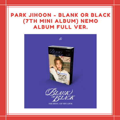 [PREORDER] PARK JIHOON - BLANK OR BLACK (7TH MINI ALBUM) NEMO ALBUM FULL VER.