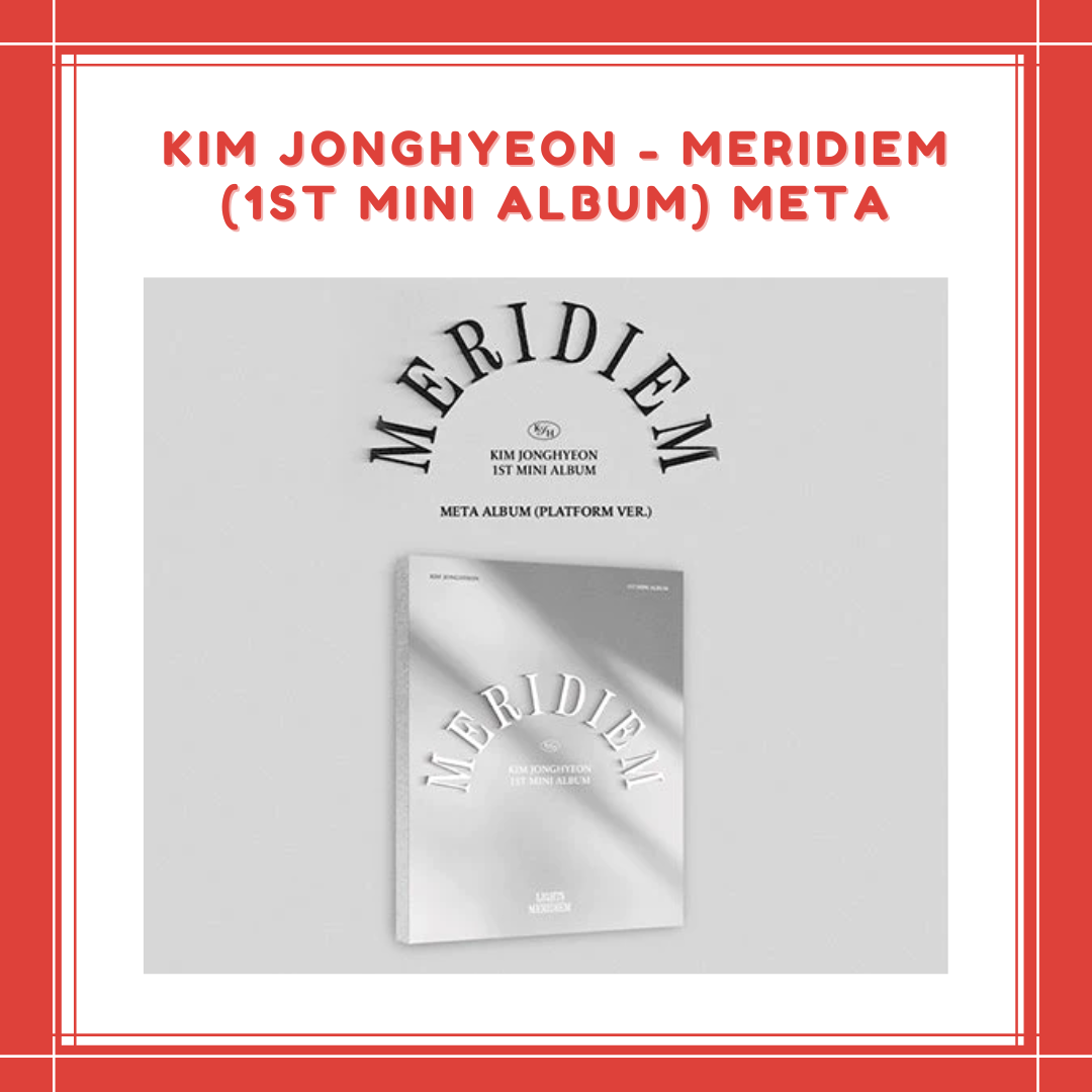 [PREORDER] KIM JONGHYEON - MERIDIEM (1ST MINI ALBUM) [META]