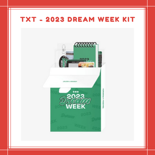 [PREORDER] TXT - 2023 DREAM WEEK KIT