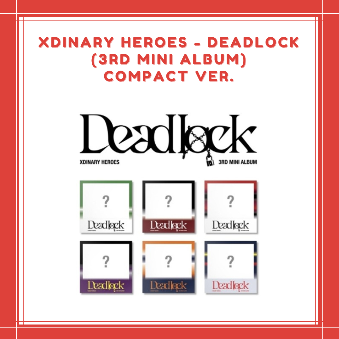 [PREORDER] XDINARY HEROES - DEADLOCK (3RD MINI ALBUM) COMPACT VER.