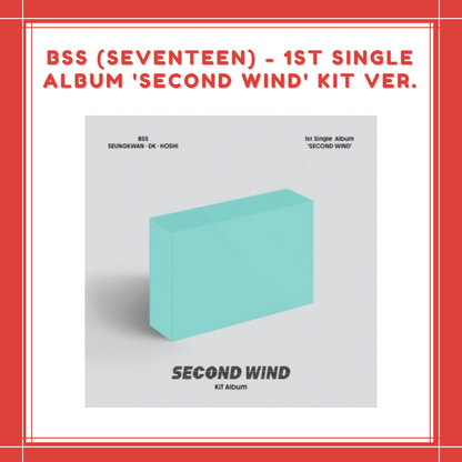 [PREORDER] BSS (SEVENTEEN) - 1ST SINGLE ALBUM 'SECOND WIND' KIT VER.