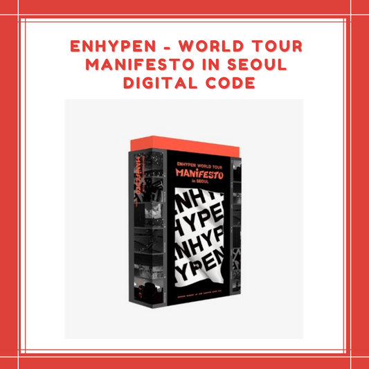 [PREORDER] ENHYPEN - WORLD TOUR MANIFESTO IN SEOUL DIGITAL CODE