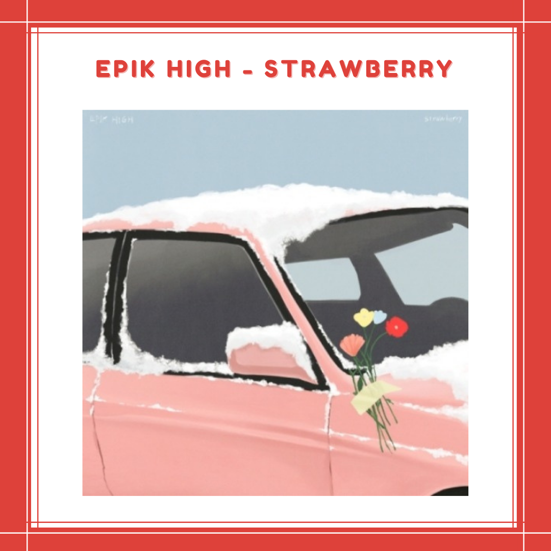 [PREORDER] EPIK HIGH - STRAWBERRY