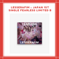 [PREORDER] LESSERAFIM - JAPAN 1ST SINGLE FEARLESS LIMITED B