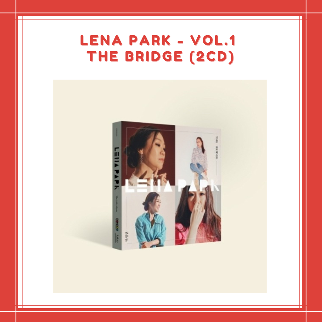 [PREORDER] LENA PARK - VOL.1 THE BRIDGE (2CD)