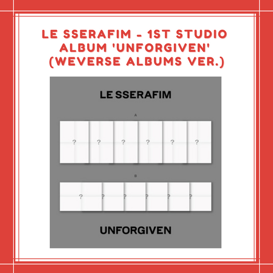 [PREORDER] LE SSERAFIM - 1ST STUDIO ALBUM 'UNFORGIVEN' (WEVERSE ALBUMS VER.)