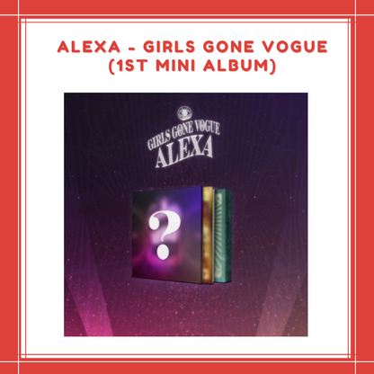 [PREORDER] ALEXA - GIRLS GONE VOGUE (1ST MINI ALBUM)