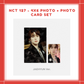 [PREORDER] NCT 127 -  4X6 PHOTO + PHOTO CARD SET