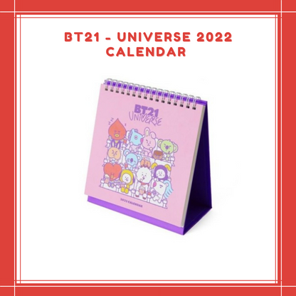 [PREORDER] BT21 - UNIVERSE 2022 CALENDAR